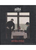 Alexander Brody,Csontos Erika (szerk.),Farkasházy Tivadar,Márton László,Nagy Gabriella,Torma Tamás (szerk.) - Alibi hat hónapra 1.