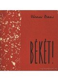 Várnai Zseni - Békét!