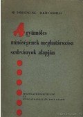 Tomcsányi Pál,Takáts Izabella - A gyümölcs minőségének meghatározása szabványok alapján
