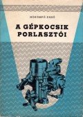 Hörömpő Ernő - A gépkocsik porlasztói