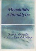 Kajtár Mária - Menekülés a homályba