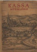Kőszeghy Elemér - Kassa műemlékei