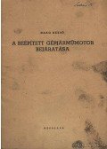 Haag Dezső - A beépített gépjárműmotor bejáratása