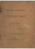 Telkes Simon - Hogy magyarositsuk a vezetékneveket