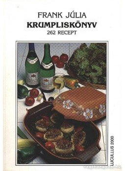 Frank Júlia - Krumpliskönyv Frank Júlia - Krumpliskönyv, Budapest 1996 antikvár könyv