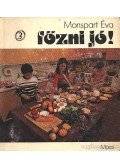 Monspart Éva - Főzni jó!