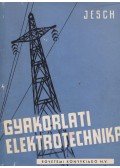 Jesch László - Gyakorlati elektrotechnika