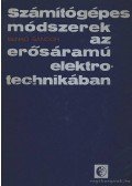 Benkő Sándor - Számítógépes módszerek az erősáramú elektrotechnikában