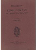 Gunda Béla - Emlékkönyv Kodály Zoltán hatvanadik születésnapjára