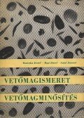 Danisska József,Bagi József,Antal Jánosné - Vetőmagismeret - Vetőmagminősítés