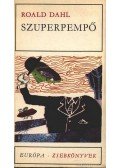 Roald Dahl - Szuperpempő