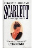 Milland, Audrey D. - Scarlett gyermekei