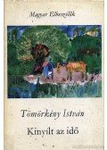 Tömörkény István - Kinyílt az idő