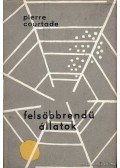Courtade, Pierre - Felsőbbrendű állatok