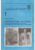 Pótó János - Emlékművek, politika, közgondolkodás