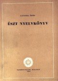 Lavotha Ödön - Észt nyelvkönyv