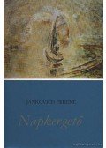 Jankovich Ferenc - Napkergető
