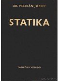 Pelikán József - Statika