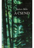 Balázs Béla - A csend