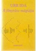 Urr Ida - A fényrács mágiája