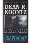 Dean R. Koontz,Coyne, John - Csapdában