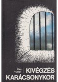 Illés György - Kivégzés karácsonykor