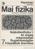 Richard P. Feynman - Szilárdtestfizika I. - Az anyag mágnessége - Rugalmasságtan - Folyadékok áramlása