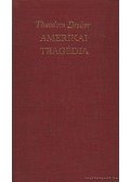 Dreiser, Theodore - Amerikai tragédia