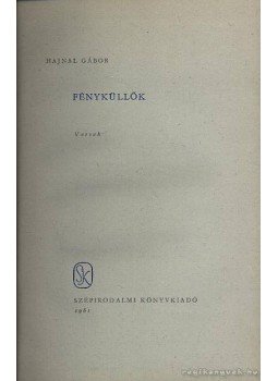 Hajnal Gábor - Fényküllők Hajnal Gábor - Fényküllők, Budapest 1961 antikvár könyv