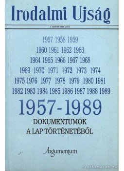 Nagy Csaba - Irodalmi Ujság 1957-1989 Nagy Csaba - Irodalmi Ujság 1957-1989, 1993 antikvár könyv