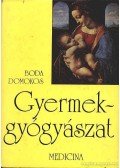 Boda Domokos - Gyermekgyógyászat