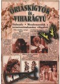 Dalmady Zoltán dr. - Óriáskígyók és viharágyú