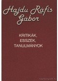 Hajdu Ráfis Gábor - Kritikák, esszék, tanulmányok
