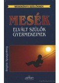 Spangenberg, Brigitte - Mesék elvált szülők gyermekeinek