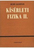 Dr. Budó Ágoston - Kísérleti fizika II.