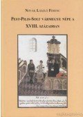 Novák László Ferenc - Pest-Pilis-Solt vármegye népe a XVIII. században