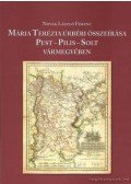 Novák László Ferenc - Mária Terézia úrbéri összeírása Pest-Pilis-Solt vármegyében