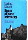 Lőrinczi László - Utazás a Fekete kolostorhoz