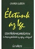 Chiara Lubich - Életünk az Ige