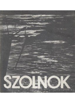 Valkó Mihály - Szolnok Valkó Mihály - Szolnok, 1975 antikvár könyv