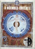 Magyar László András - A műember története
