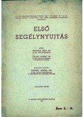 Telbisz Albert,Orovecz Béla - Első segélynyujtás