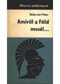 Hédervári Péter - Amiről a Föld mesél...