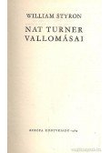 William Styron - Nat Turner vallomásai