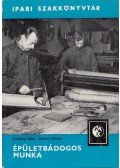 Kollányi Béla,Mózes Sándor - Épületbádogos munka