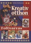 Nyilas Kálmánné - Kreatív otthon - Foltvarrás
