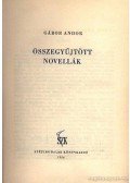 Gábor Andor - Összegyűjtött novellák