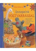 Nyilas Kálmánné - Ünnepeink foltvarrással