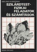 Giber János - Szilárdtestfizikai feladatok és számítások