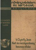 K. Györffy Jenő - Kert és mezőgazdaság hasznos állatai